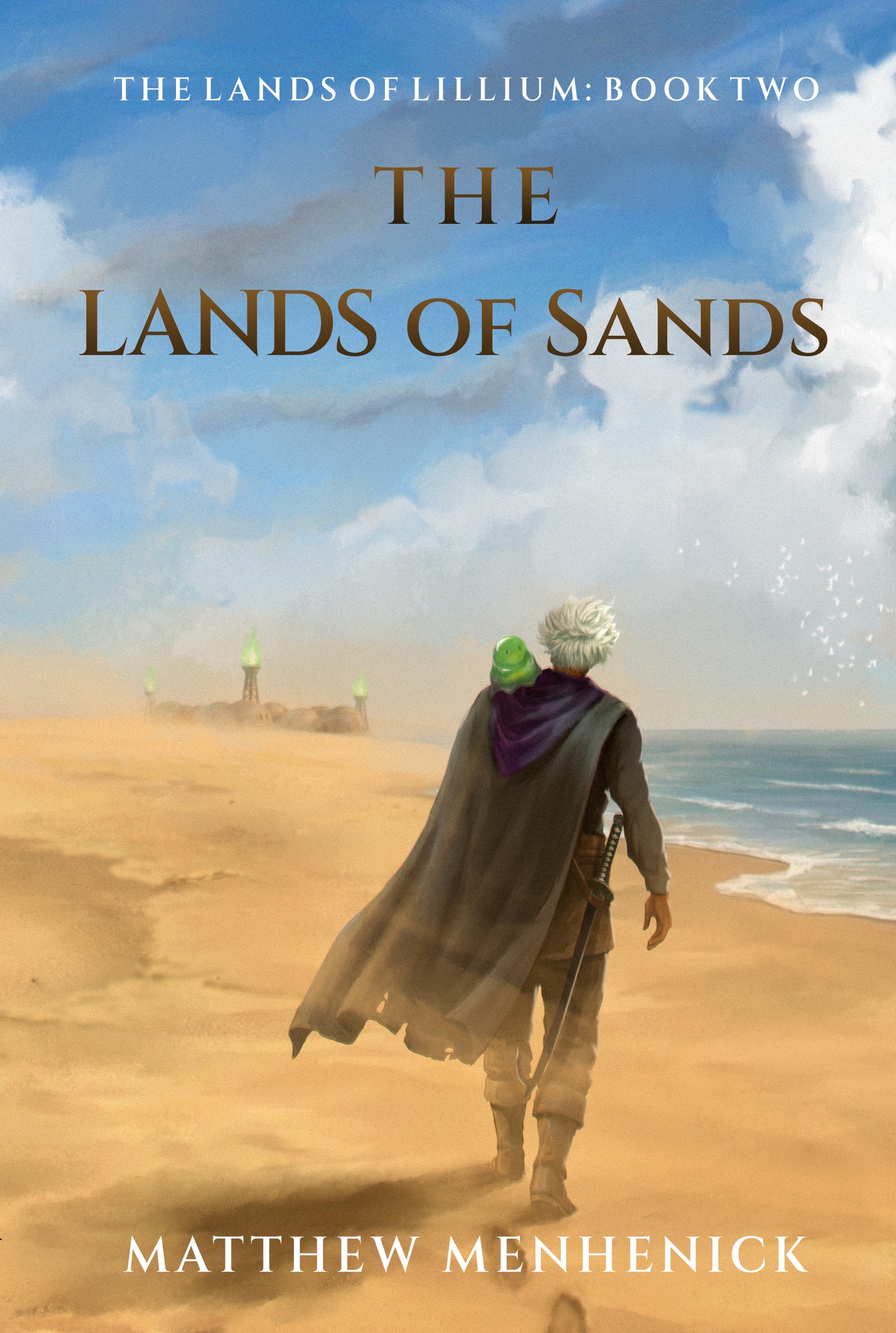 The Lands of Sands: The Lands of Lillium Book Two